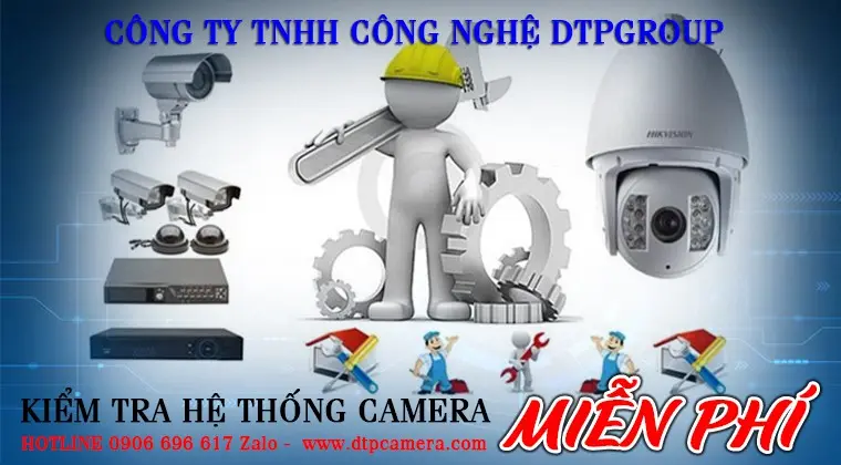 dtpgroup-lap-dat-camera-nhon-trach-banner-kiem-tra-camera-mien-phi