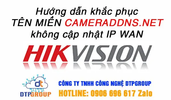 khac-phuc-dau-ghi-hikvision-khong-cap-nhat-ip-wan-cho-ten-mien